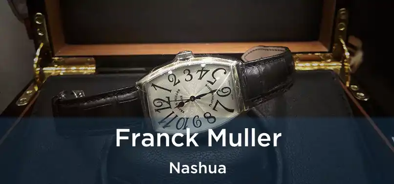 Franck Muller Nashua