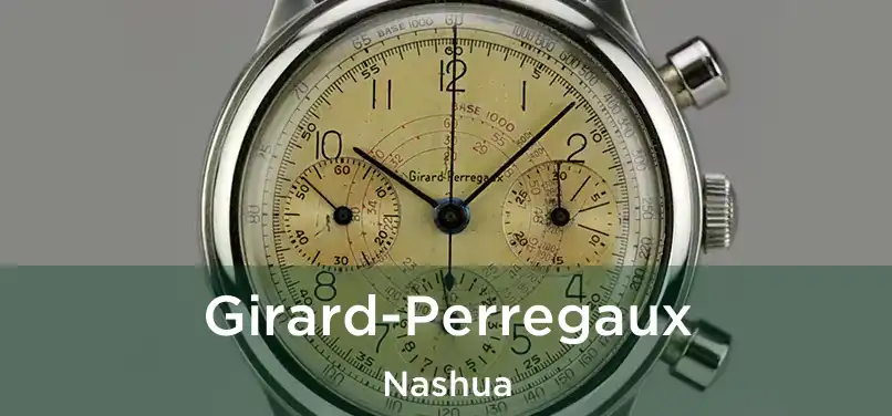 Girard-Perregaux Nashua