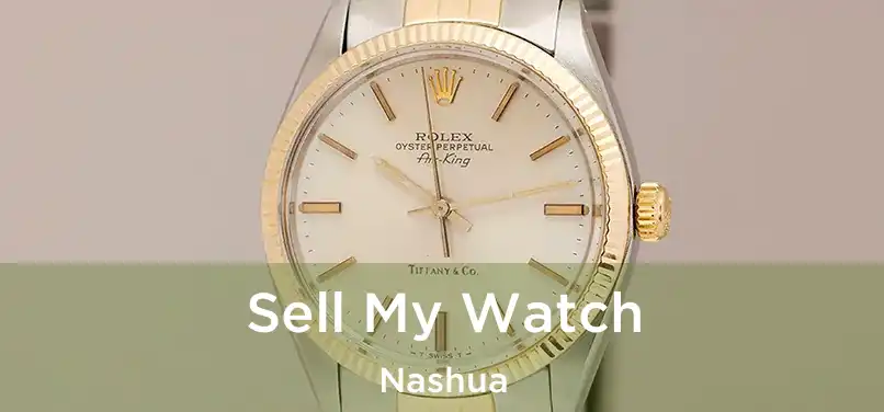 Sell My Watch Nashua