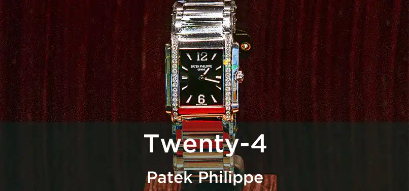 Twenty-4 Patek Philippe